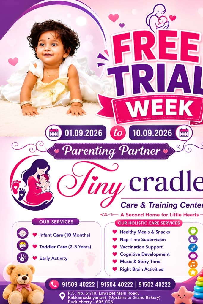 Tiny Cradle Free Trial Week from 01.09.2026 to 10.09.2026 — infant care, toddler care and early activity programs with holistic care services in Lawspet, Puducherry